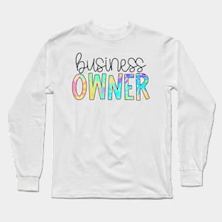 Business Owner Neon Splatter Long Sleeve T-Shirt